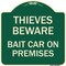 Signmission Thieves Beware Bait Car on Premises Heavy-Gauge Aluminum Architectural Sign, 18" H, G-1818-22821 A-DES-G-1818-22821 - alternate 1